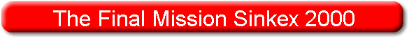 The Final Mission Sinkex 2000